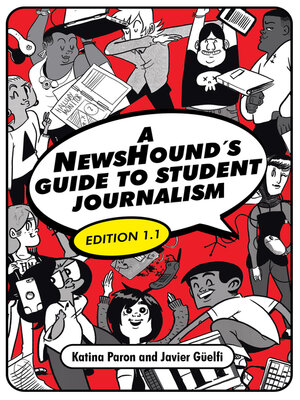 cover image of A NewsHound's Guide to Student Journalism, Edition 1.1